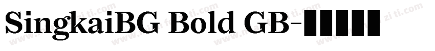 SingkaiBG Bold GB字体转换